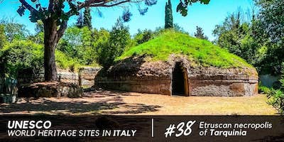 Etruscan Necropolises of Cerveteri and Tarquinia: UNESCO Site since 2004 